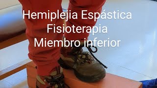 Hemiplejia Espástica fisioterapia en miembro inferior [upl. by Marjie288]