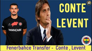 Fenerbahçe Transfer🔥Conte  Levent Mercan  Saran fenerbahçe antonioconte [upl. by Bambi]