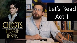 Lets Read Ghosts Act 1 by Henrik Ibsen Discussion Analysis Interpretation and Summary [upl. by Ileek]