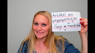 Video 757 Pappapermisjon i Norge og Frankrike nivå B2C1 [upl. by Notlok620]