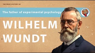 Wilhelm WundtThe Untold Story of the Father of Experimental Psychology [upl. by Drue]