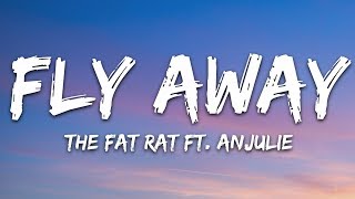 TheFatRat  Fly Away Lyrics feat Anjulie [upl. by Marja]