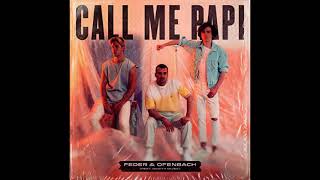 Feder amp Ofenbach amp Dawty Music  Call Me Papi DJ Gonzalvez Bernard Remix [upl. by Aikyt390]