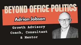 Ep12  Beyond Office Politics  How to Win Without Playing Dirty  How to mingle effectively [upl. by Farland221]