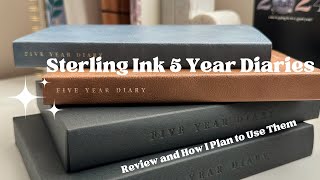 Sterling Ink 5 Year Diaries Review amp How I Plan to Use Them [upl. by Fugazy]