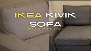 Changing the covers of my IKEA Kivik Sofa [upl. by Nothsa]