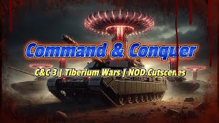 Best NOD Cutscenes  CampC 3 Tiberium Wars [upl. by Bonilla]