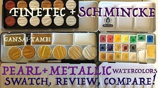 Schmincke Pearl amp Metallic Watercolor Review amp Finetec Comparison [upl. by Julius]