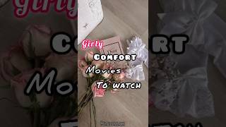 Girly comfort movies ♡ comfort movies to watch♡ part 1 movies girlymovies coquette [upl. by Attelocin348]