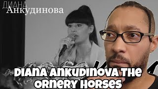 The Ornery Horses – Diana AnkudinovaREACTION [upl. by Ahsyia250]