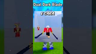 A NOVA ESPADA DUAL DARK BLADE DO BLOX FRUITS OU DUAL YORU roblox bloxfruits robloxedit [upl. by Child]