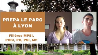 Prépa Le Parc à Lyon  Les classes scientifiques MPSI PCSI MP PSI PC [upl. by Ragen]