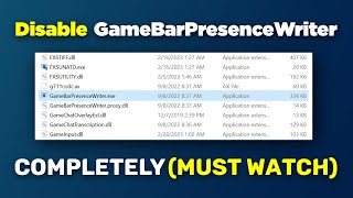 How to Disable GameBarPresenceWriter Completely MUST WATCH [upl. by Ramas]