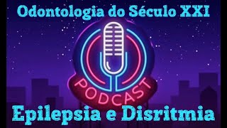 EPILEPSIA E DISRITMIA  ODONTOLOGIA DO SÉCULO XXI  DR ROGÉRIO PAVAN  ODONTOBALANCE [upl. by Isbel]