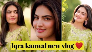 Iqra kanwal new vlog 💛Iqra kanwal dress vlogs Sistrology Iqreeb iqrakanwal [upl. by Nodle]