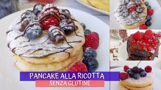 3 Ingredienti Pancake alla Ricotta Senza Glutine [upl. by Recnal]