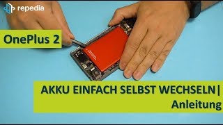 OnePlus 2  Akku selbst tauschen  Reparatur Anleitung  Teardown [upl. by Berfield]