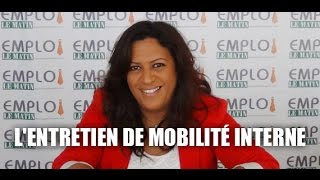 Lentretien de mobilité interne [upl. by Templer]