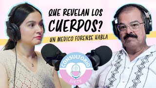 El lado oscuro de la humanidad Reflexiones desde la medicina forense ft Dr Hugo Cervantes Cisneros [upl. by Aseeral]