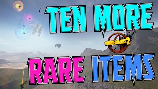 Top 10 Rare Items in Borderlands 2  Part 2 More Surprises [upl. by Adnolrehs]