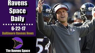 Harbaugh a Top 5 Coach  Ravens Space Daily 62217 [upl. by Frisse]