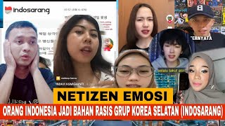 NETIZEN EMOSI PARAH❗ ORANG INDONESIA DIJADIKAN BAHAN RASIS DI GRUP ORANG KOREA SELATAN INDOSARANG [upl. by Phylys305]