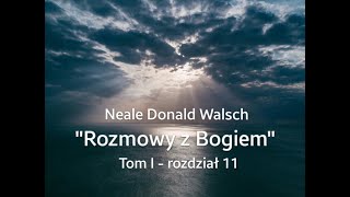 Neale Donald Walsch quotRozmowy z Bogiemquot  1rozdz11 [upl. by Londoner747]