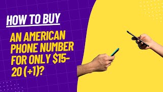 How to Buy an American Phone Number for Only 1520 1 [upl. by Euton]