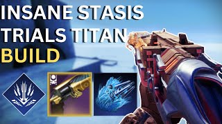 Insane Stasis Titan Build Flawless Run [upl. by Inahpets955]