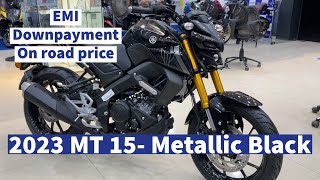 2023 MT 15 V2 Dual ABS Review In Tamil  EMI Downpayment On road price details [upl. by Leighland176]