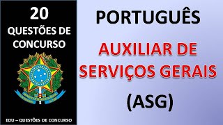 SIMULADO 20 QUESTÕES DE PORTUGUÊS FUNDAMENTAL AUXILIAR DE SERVIÇOS GERAIS ASG [upl. by Nivlac]