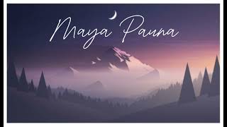 Maya Pauna  Chirag Nepali Official Release [upl. by Silvio]