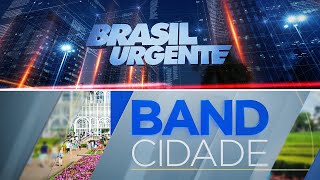 22102024 Brasil Urgente Paraná com Val Santos e Band Cidade com José Wille [upl. by Eseer]