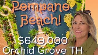 Home Tour Lakefront townhome in Pompano Beach Florida Live by the beach Orchid Grove 649K [upl. by Fontana]