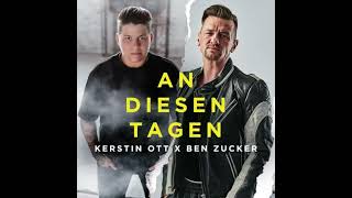 Kerstin Ott amp Ben Zucker  An diesen Tagen [upl. by Greff]