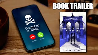 THE FIRST TO DIE AT THE END by Adam Silvera  Official Book Trailer [upl. by Giannini]