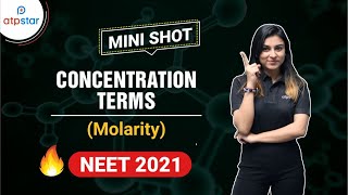 Concentration Terms  Molarity  Mole Concept  Class11  mini shot  ATP STAR  NEET 2021 [upl. by Akinat]