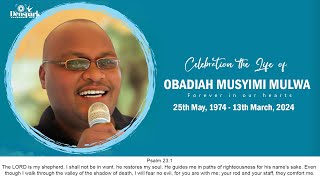 LIFE AND TIMES OF OBADIAH MUSYIMI MULWA [upl. by Irmina]