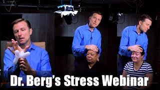 Dr Bergs Webinar On Stress Relieving Easily Get Rid of Stress amp Sleep Like a Baby [upl. by Hewie]