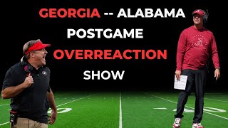 GeorgiaAlabama Postgame Overreaction Show [upl. by Tiena]