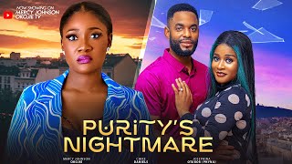 PURITYS NIGHTMARE D MOVIE MERCY JOHNSON OKOJIE CHIKE DANIELS 2024 LATEST NIGERIA NOLLYWOOD MOVIE [upl. by Richardo289]