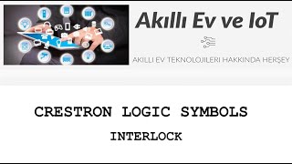 Crestron Logic Symbols  Interlock [upl. by Lyret613]