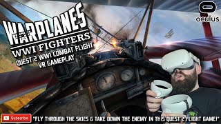 QUEST 2 COMBAT FLIGHT SIMULATOR  Warplanes WW1 Fighters VR  Oculus Quest 2 Dogfight Gameplay [upl. by Kaehpos]