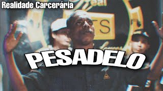 Realidade Carcerária  Pesadelo  Video Oficial [upl. by Garik213]