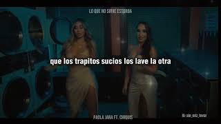 Lo Que No Sirve Estorba Letra  Paola Jara ft Chiquis [upl. by Anits644]