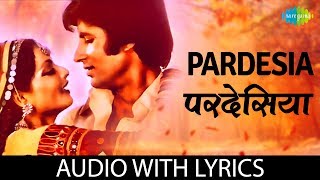 quotPardesia Yeh Sach Hai Piyaquot With Lyrics  quotपरदेसिआ यह सच है पियाquot गाने के बोल  Amitabh amp Rekha [upl. by Bunde]