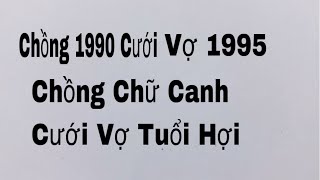 Xem tuổi chồng 1990 cưới vợ 1995 có tốt không [upl. by Marinelli]