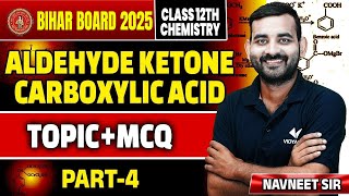 Aldehyde Ketone Carboxylic Acid Part4  Topic  MCQs  Class 12th Chemistry Bihar Board [upl. by Kcirdle]