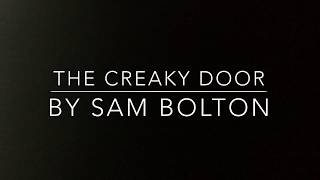 The Creaky Door Short Film [upl. by Lahpos861]