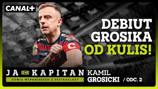 JAK GROSIK DEBIUTOWAĹ W POGONI quotKAMIL GROSICKI  JA KAPITANquot [upl. by Nyleuqaj778]